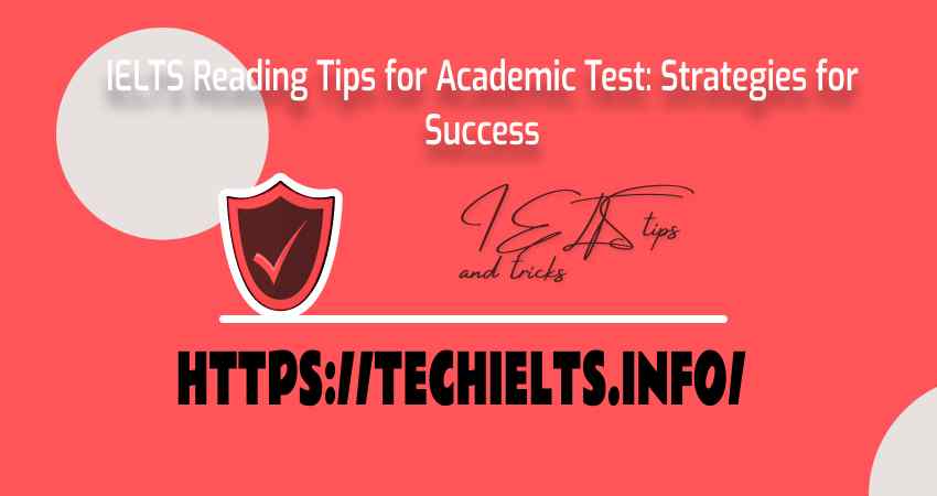 IELTS Reading Tips for Academic Test