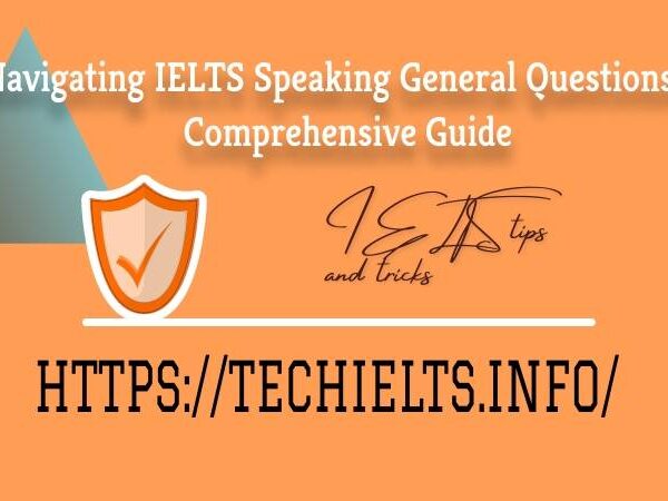 IELTS Speaking General Questions: Practice Tips